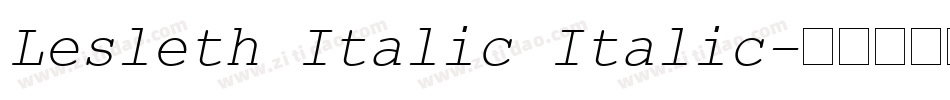 Lesleth Italic Italic字体转换